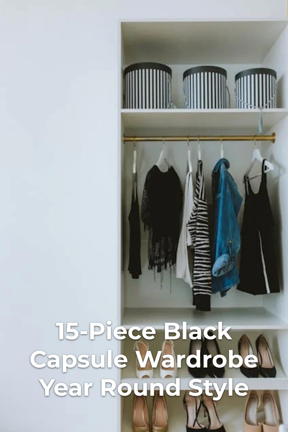 Minimalist Black Capsule Wardrobe Closet Open closet with striped storage boxes, hanging clothes and shoes for a black capsule wardrobe minimalist setup