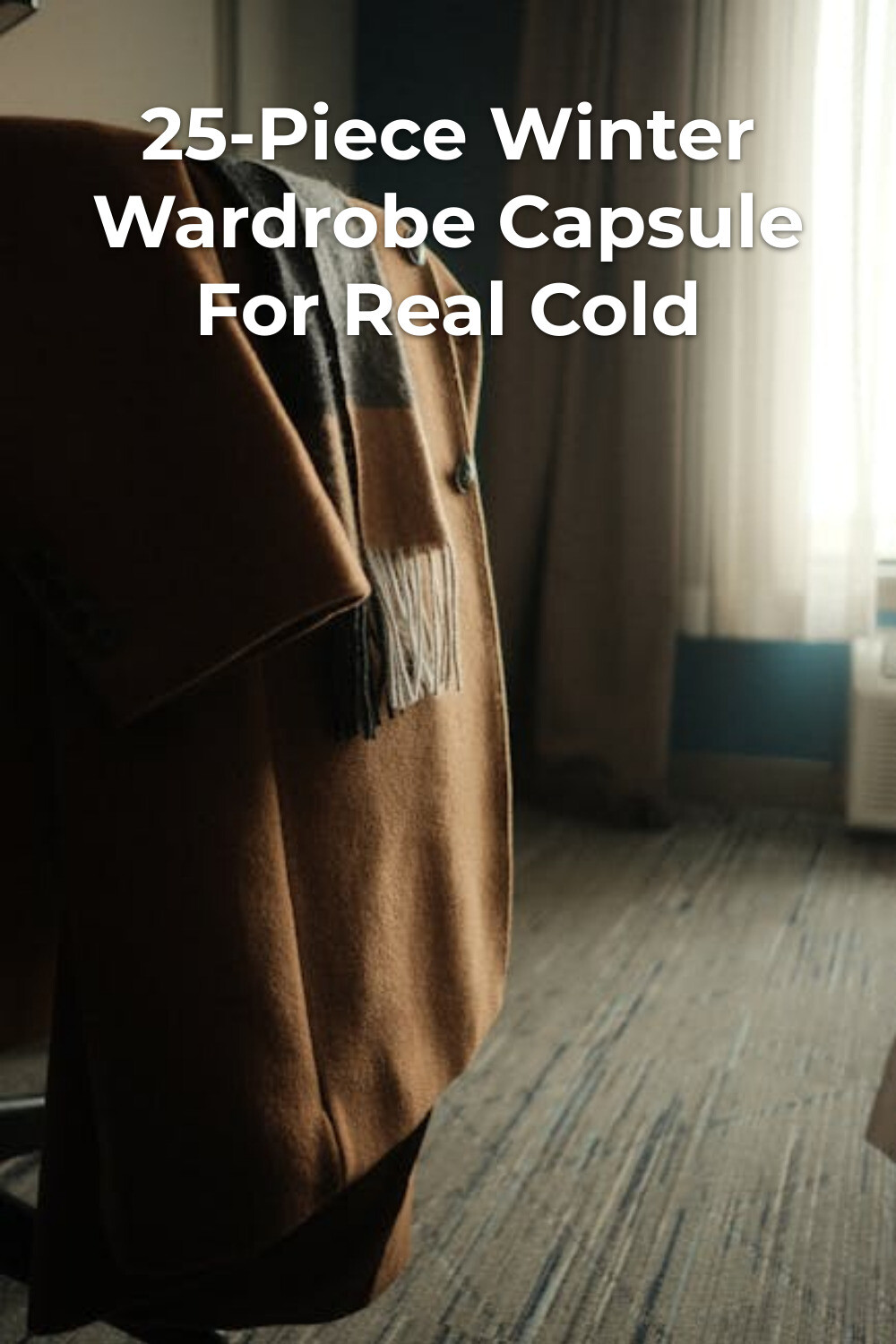 Brown coat and scarf for winter wardrobe capsule Brown coat and scarf on chair by window for a winter wardrobe capsule