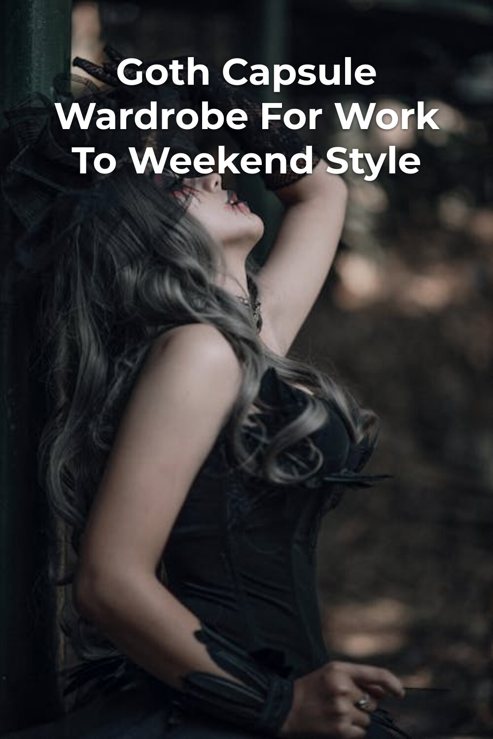 Minimalist Goth Capsule Wardrobe Style Outdoors Woman in dark dress and lace gloves outdoors, minimalist goth capsule wardrobe style